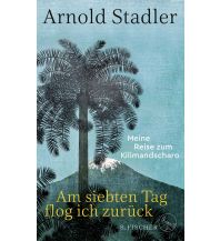 Am siebten Tag flog ich zurück Fischer S. Verlag GmbH