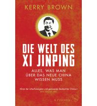 Travel Guides China Die Welt des Xi Jinping Fischer S. Verlag GmbH
