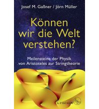 Outdoor Können wir die Welt verstehen? Fischer S. Verlag GmbH