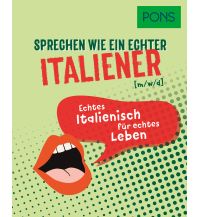 Sprachführer PONS Sprechen wie ein echter Italiener (m/w/d) Klett Verlag