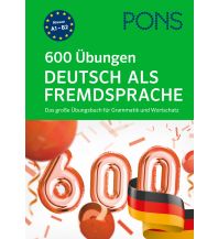 PONS 600 Übungen Deutsch als Fremdsprache Klett Verlag