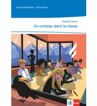 Sprachführer Un corbeau dans la classe Ernst Klett Verlag GmbH.