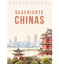Reiseführer China Geschichte Chinas Reclam Phillip, jun., Verlag GmbH