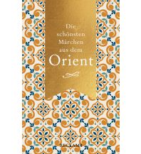 Travel Guides Asia Die schönsten Märchen aus dem Orient Reclam Phillip, jun., Verlag GmbH