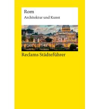 Travel Guides Italy Reclams Städteführer Rom Reclam Phillip, jun., Verlag GmbH