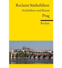 Reiseführer Tschechien Reclams Städteführer Prag Reclam Phillip, jun., Verlag GmbH