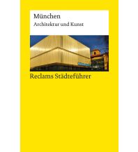 Reiseführer Deutschland Reclams Städteführer München Reclam Phillip, jun., Verlag GmbH