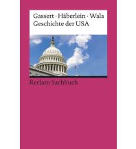 Reiseführer Geschichte der USA Reclam Phillip, jun., Verlag GmbH