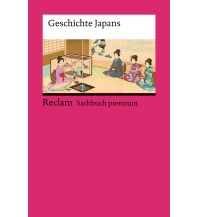 Reiseführer Japan Geschichte Japans Reclam Phillip, jun., Verlag GmbH