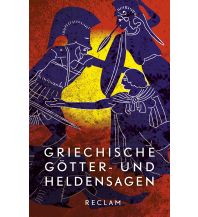 Reiselektüre Griechische Götter- und Heldensagen Reclam Phillip, jun., Verlag GmbH