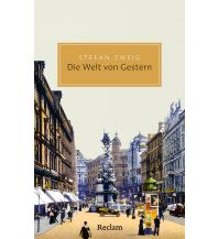 Die Welt von Gestern Reclam Phillip, jun., Verlag GmbH