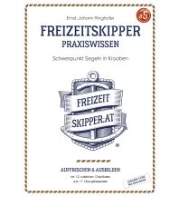 Ausbildung und Praxis Praxiswissen Freizeitskipper Freizeitskipper.at