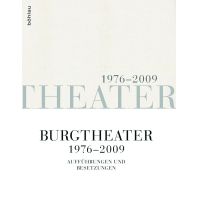 Travel Literature Burgtheater 1976-2009 Boehlau Verlag Ges mbH & Co KG