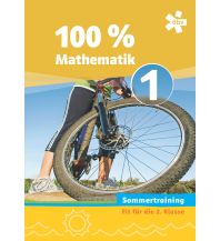 100 Prozent Mathematik 1. Sommertraining, Arbeitsheft ÖBV Pädagogischer Verlag