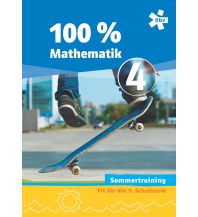 100 Prozent Mathematik 4. Sommertraining, Arbeitsheft ÖBV Pädagogischer Verlag