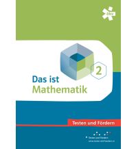 Das ist Mathematik 2. Testen und Fördern, Arbeitsheft ÖBV Pädagogischer Verlag