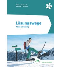 Lösungswege Mathematik Oberstufe, Maturatraining ÖBV Pädagogischer Verlag