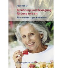 Ernährung und Bewegung für jung und alt Springer