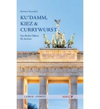 Travel Guides Germany Ku`damm, Kiez und Currywurst Der Berlin-Führer für Juristen Manz Verlagsbuchhandlung