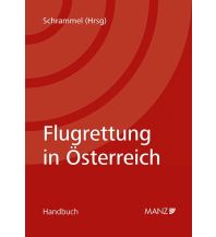 Ausbildung und Praxis Flugrettung in Österreich Manz Verlagsbuchhandlung
