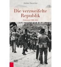 Geschichte Die verzweifelte Republik Kremayr & Scheriau