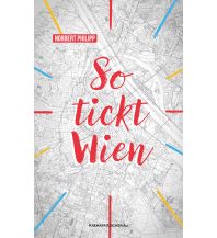 Reiseführer Österreich So tickt Wien Kremayr & Scheriau