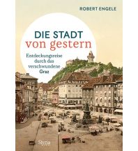 Die Stadt von gestern Styria