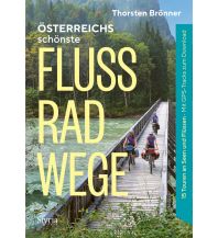 Radführer Österreich Österreichs schönste Flussradwege Styria