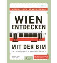 Reiseführer Österreich Wien entdecken mit der Bim Styria