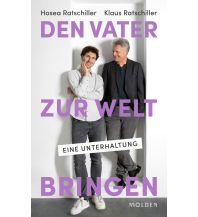 Reise Den Vater zur Welt bringen Molden Verlag