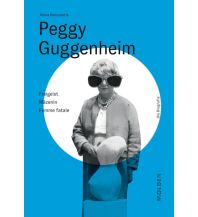 Reiselektüre Peggy Guggenheim Molden Verlag