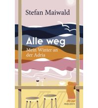 Travel Literature Alle weg Molden Verlag