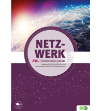 Netzwerk – Angewandte Wirtschaftslehre und Betriebswirtschaftliches Projektpraktikum für den Einzelhandel HPT Verlag