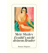 Reiselektüre Erzähl's nicht deinem Bruder Diogenes Verlag