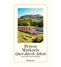 Travel Guides Greece xxx - 9.1075897216797E-5Quer durch Athen Diogenes Verlag