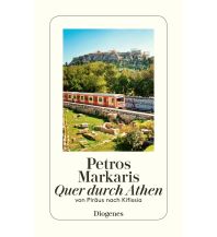 Quer durch Athen Diogenes Verlag