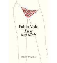 Reiselektüre Lust auf dich Diogenes Verlag