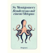 Maritime Fiction and Non-Fiction Rendezvous mit einem Oktopus Diogenes Verlag