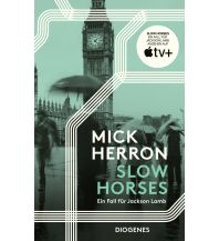 Travel Literature Slow Horses Diogenes Verlag