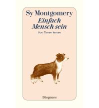 Naturführer Einfach Mensch sein Diogenes Verlag