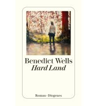 Reiselektüre Hard Land Diogenes Verlag