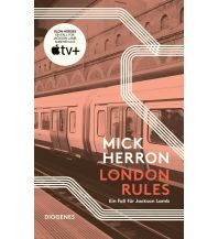 Reiselektüre London Rules Diogenes Verlag