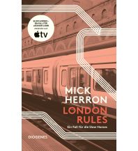 Reiselektüre London Rules Diogenes Verlag