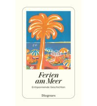Reiselektüre Ferien am Meer Diogenes Verlag