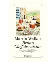 Travel Literature Bruno, Chef de cuisine Diogenes Verlag