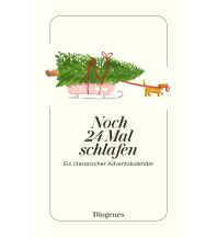 Reiselektüre Noch 24 Mal schlafen Diogenes Verlag