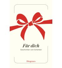 Travel Literature Für dich Diogenes Verlag