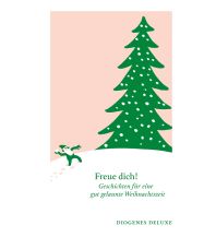 Freue dich! Diogenes Verlag