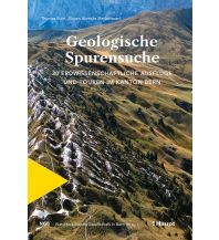 Geologie und Mineralogie Geologische Spurensuchen Verlag Paul Haupt AG