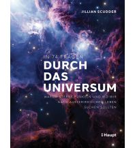 Astronomy In 74 Fragen durch das Universum Verlag Paul Haupt AG